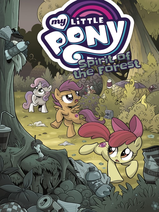 Title details for My Little Pony: Spirit of the Forest by Ted Anderson - Available